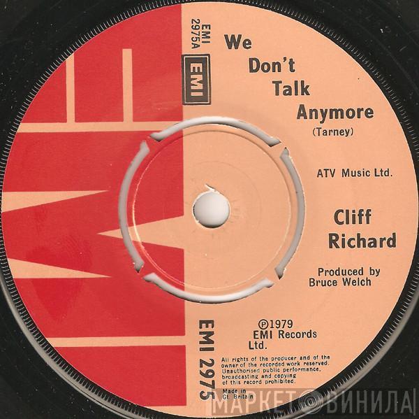 Cliff Richard - We Don't Talk Anymore