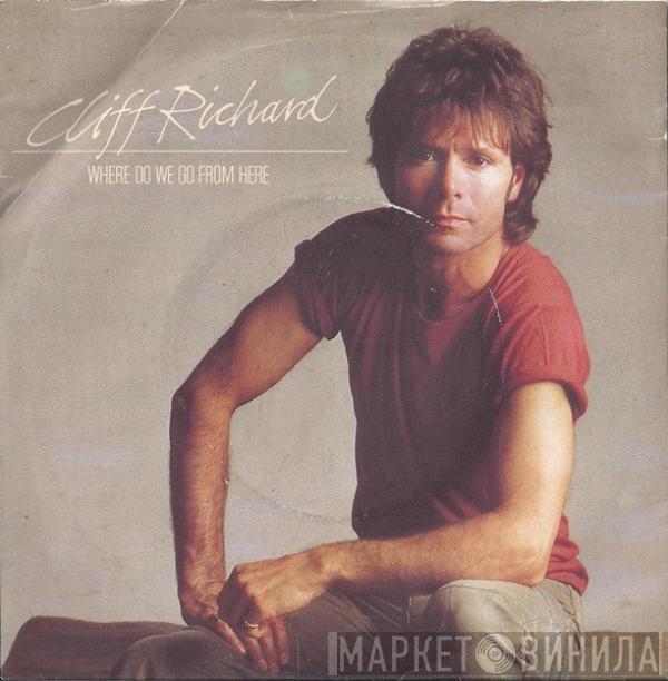 Cliff Richard - Where Do We Go From Here