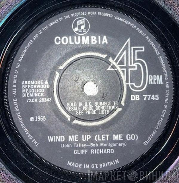 Cliff Richard - Wind Me Up (Let Me Go)