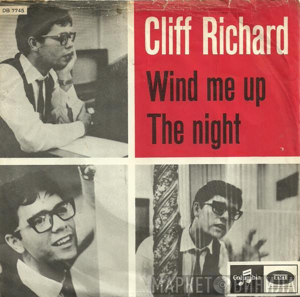  Cliff Richard  - Wind Me Up (Let Me Go)