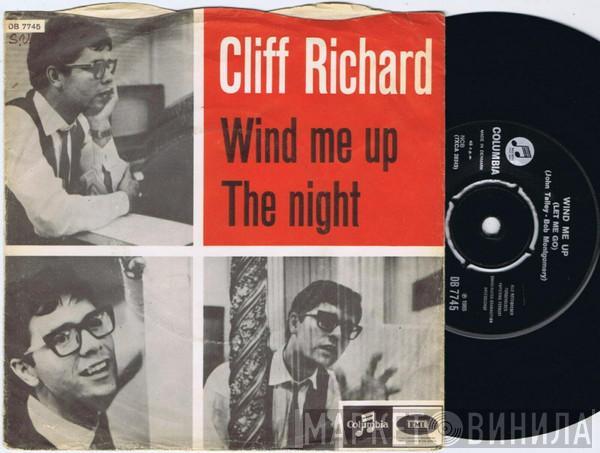  Cliff Richard  - Wind Me Up (Let Me Go)