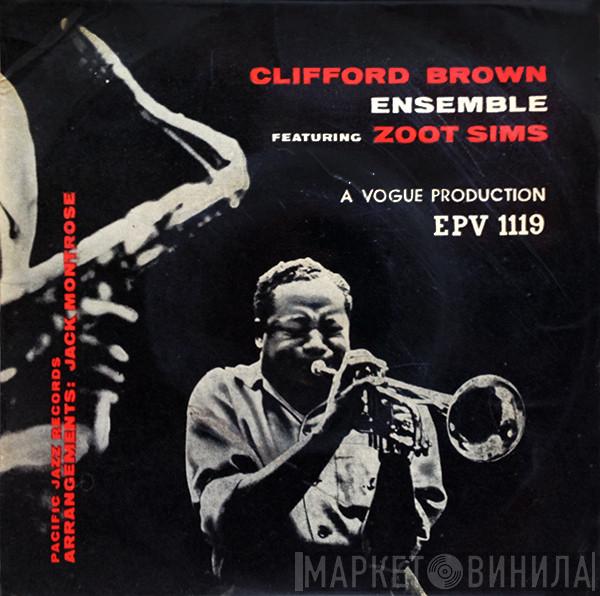 Clifford Brown Ensemble, Zoot Sims - Clifford Brown Ensemble Featuring Zoot Sims