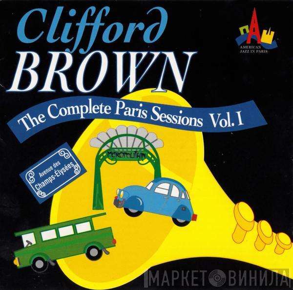 Clifford Brown - The Complete Paris Sessions Vol. I