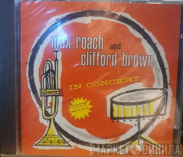  Clifford Brown and Max Roach  - In Concert