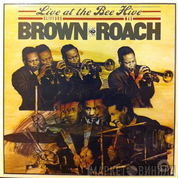 Clifford Brown and Max Roach - Live At The Bee Hive