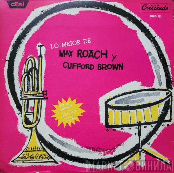  Clifford Brown and Max Roach  - Lo Mejor De Max Roach Y Clifford Brown
