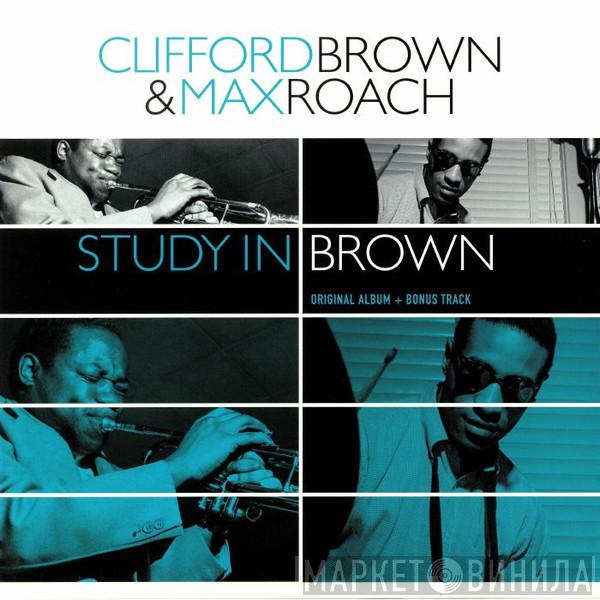  Clifford Brown and Max Roach  - Study in Brown