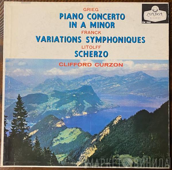  Clifford Curzon  - Grieg: Piano Concerto; Franck: Variations Symphoniques; Litolff: Scherzo