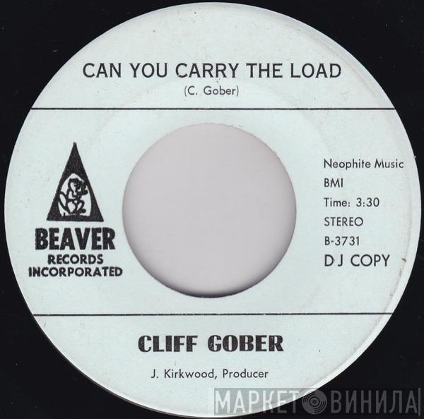Clifford Gober - Can You Carry The Load / Put Our Love Together