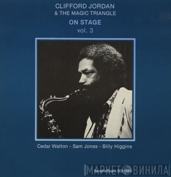 Clifford Jordan And The Magic Triangle - On Stage Vol. 3