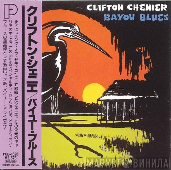 Clifton Chenier - Bayou Blues