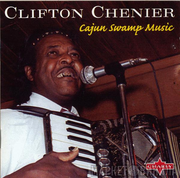 Clifton Chenier - Cajun Swamp Music