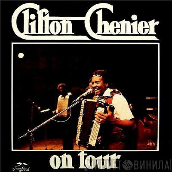 Clifton Chenier - On Tour