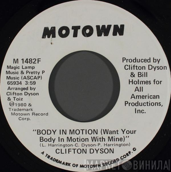 Clifton Dyson - Body In Motion (Want Your Body In Motion With Mine)