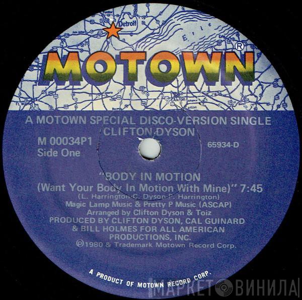 Clifton Dyson - Body In Motion (Want Your Body In Motion With Mine)