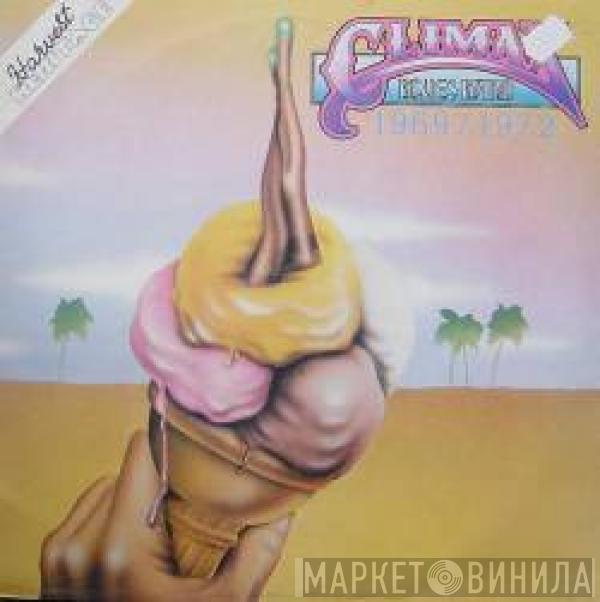 Climax Blues Band - 1969 / 1972