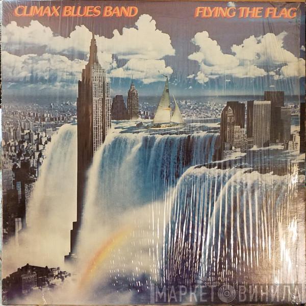  Climax Blues Band  - Flying The Flag