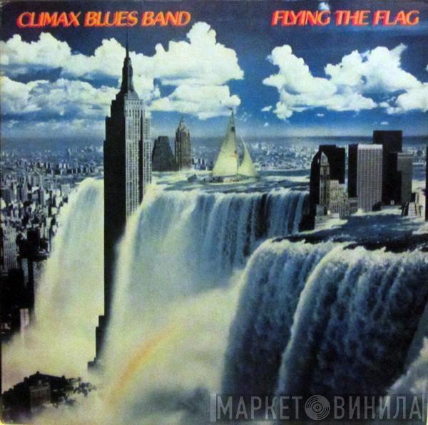  Climax Blues Band  - Flying the Flag