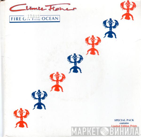 Climie Fisher - Fire On The Ocean