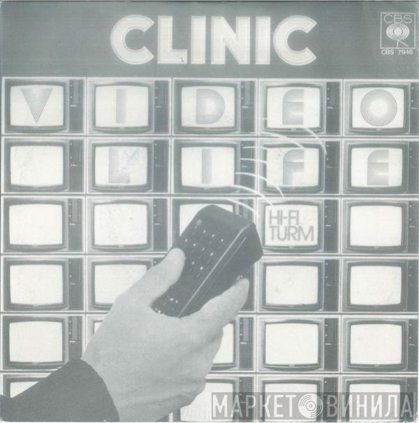 Clinic  - Video Life (Fernbedienungstraum)