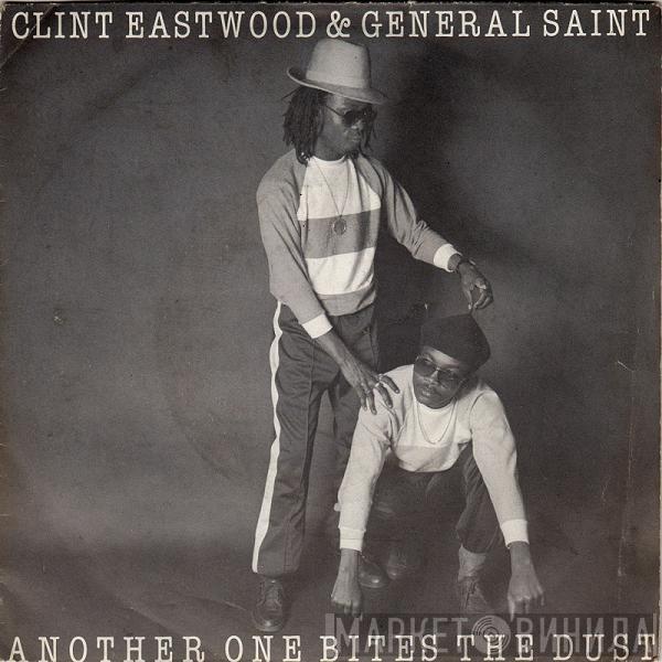 Clint Eastwood And General Saint - Another One Bites The Dust