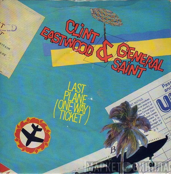 Clint Eastwood And General Saint - Last Plane (One Way Ticket)