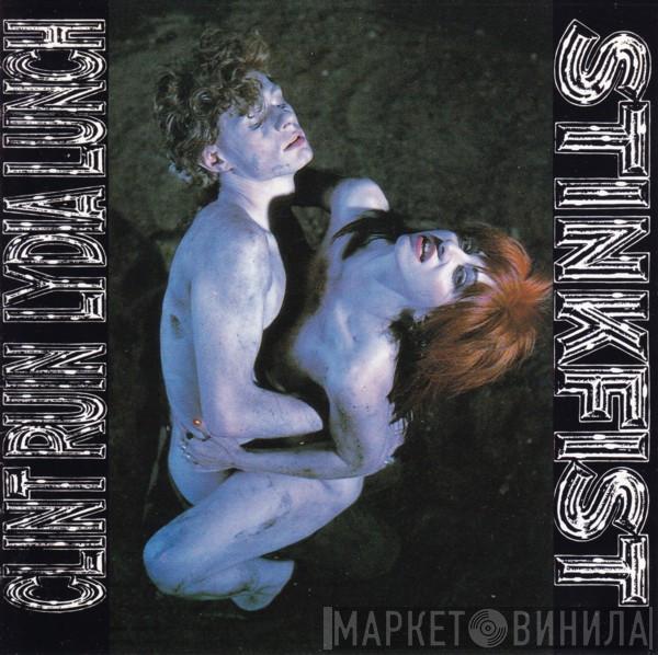Clint Ruin, Lydia Lunch, Thurston Moore - Stinkfist / The Crumb