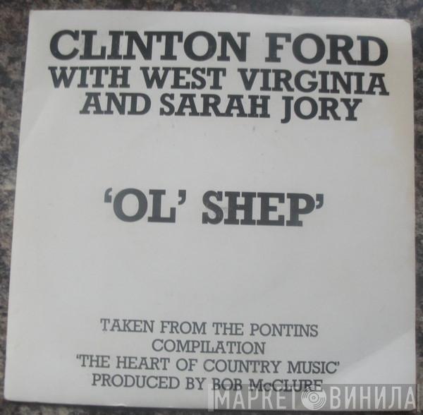 Clinton Ford, West Virginia , Sarah Jory - Ol' Shep / Chances Are