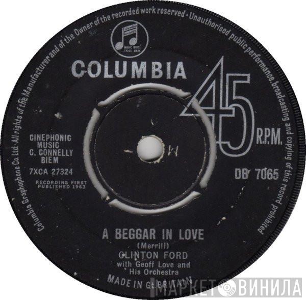 Clinton Ford, Geoff Love & His Orchestra - A Beggar In Love