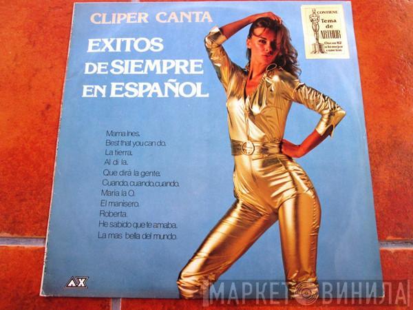 Cliper  - Canta Éxitos De Siempre En Español