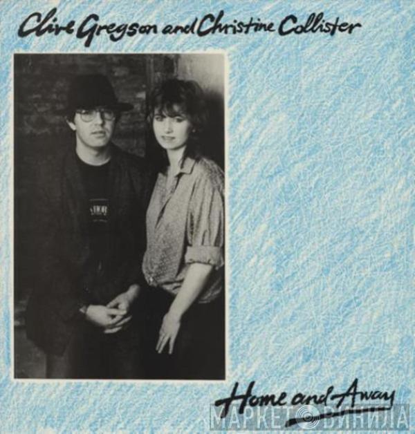 Clive Gregson And Christine Collister - Home And Away