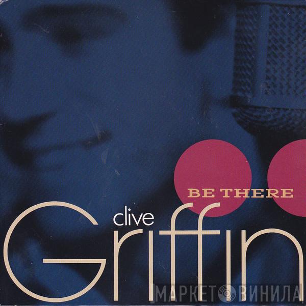 Clive Griffin - Be There