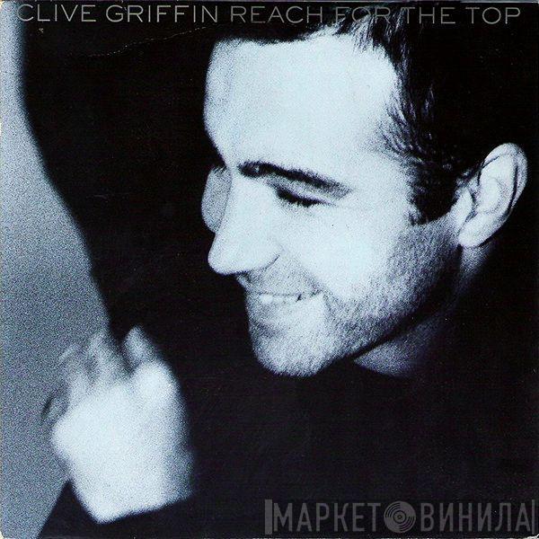  Clive Griffin  - Reach For The Top