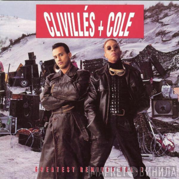  Clivillés & Cole  - Greatest Remixes Vol. 1