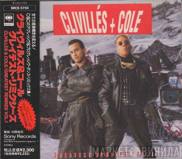  Clivillés & Cole  - Greatest Remixes Vol. 1