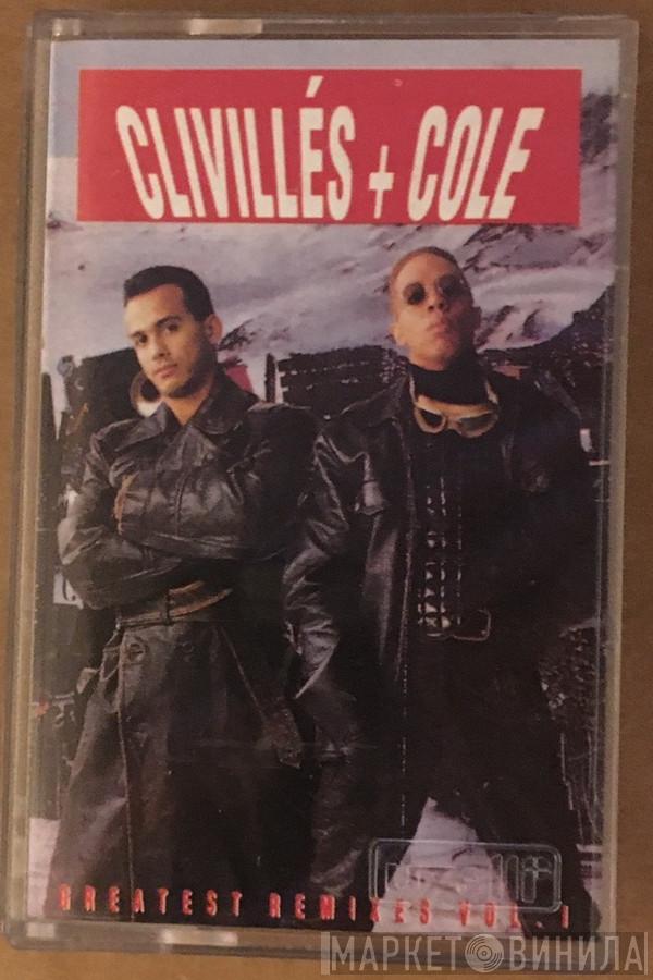  Clivillés & Cole  - Greatest Remixes Vol. 1
