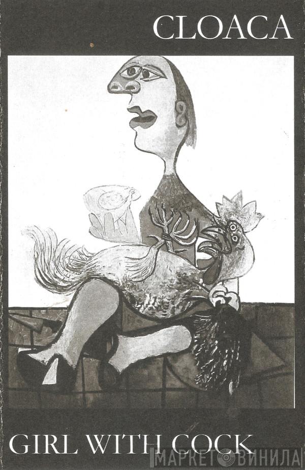 Cloaca   - Girl With Cock