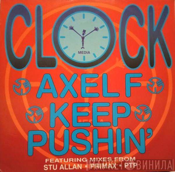 Clock - Axel F / Keep Pushin'