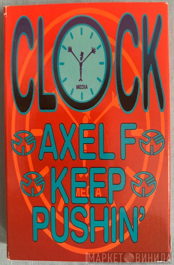 Clock - Axel F / Keep Pushin'