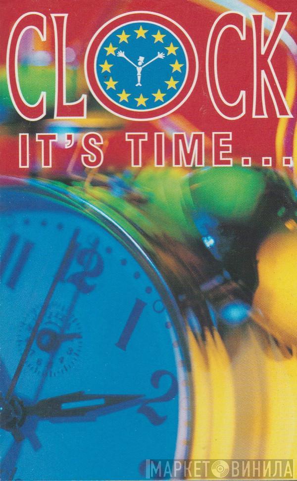 Clock - It's Time...