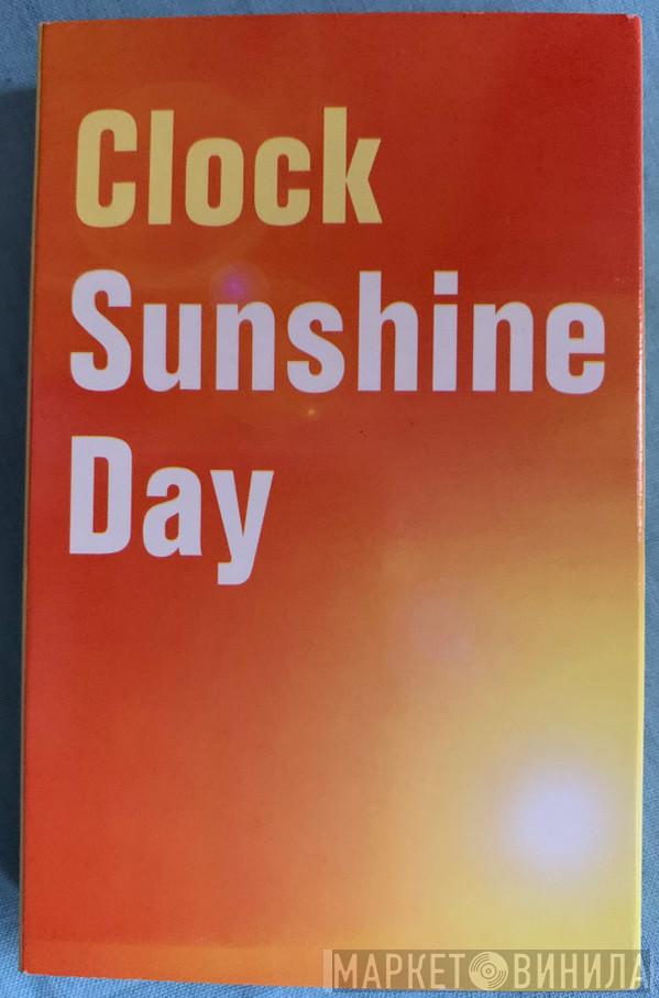  Clock  - Sunshine Day