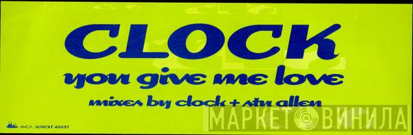 Clock - You Give Me Love