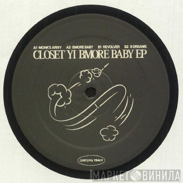 Closet Yi - Bmore Baby EP