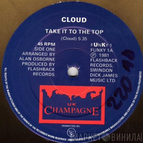 Cloud  - Take It To The Top