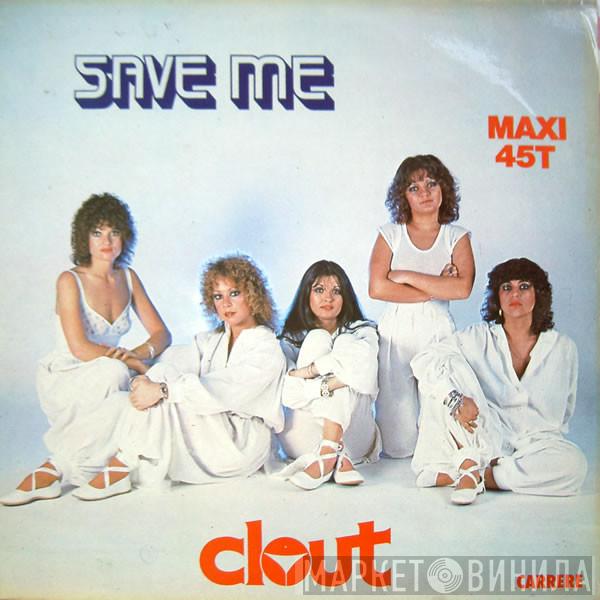 Clout - Save Me