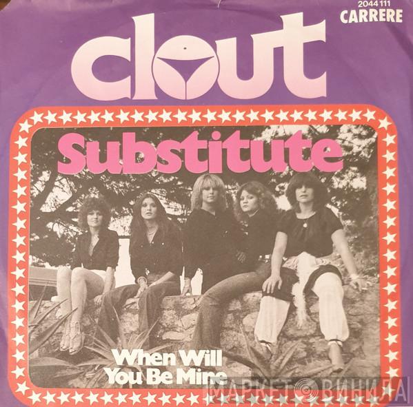  Clout  - Substitute