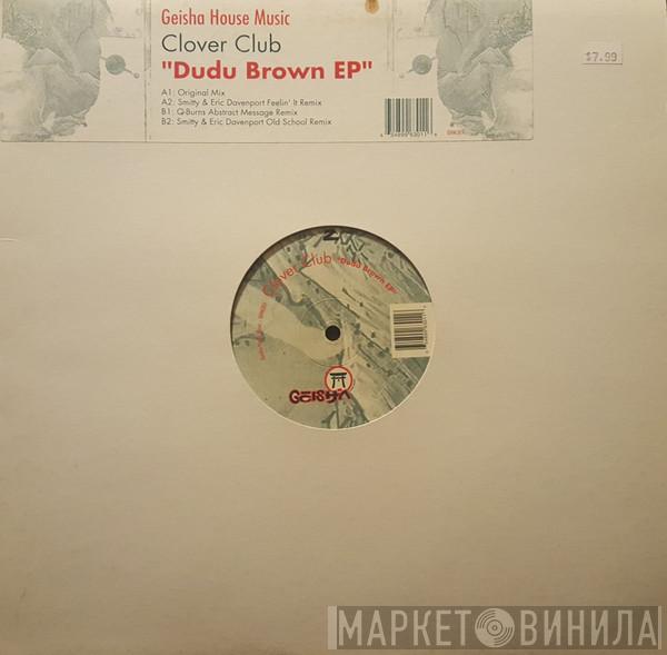 Clover Club - Dudu Brown EP