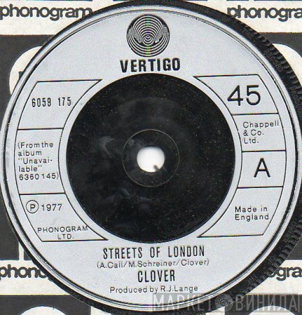 Clover  - Streets Of London