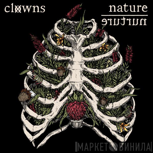  Clowns   - Nature / Nurture