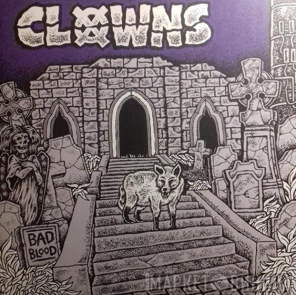 Clowns  - Bad Blood
